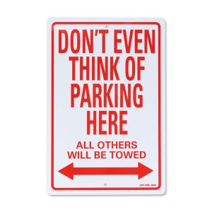 画像1: パーキング サイン ボード "DON’T EVEN THINK OF PARKING HERE"