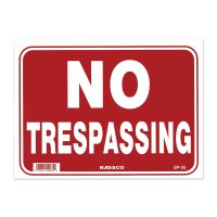 NO TRESPASSING 通り抜け不可