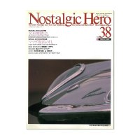 Nostalgic Hero (ノスタルジック ヒーロー) Vol. 38