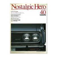 Nostalgic Hero (ノスタルジック ヒーロー) Vol. 40