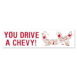 画像: YOU DRIVE A CHEVY! ステッカー.
