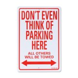 画像: パーキング サイン ボード "DON’T EVEN THINK OF PARKING HERE"