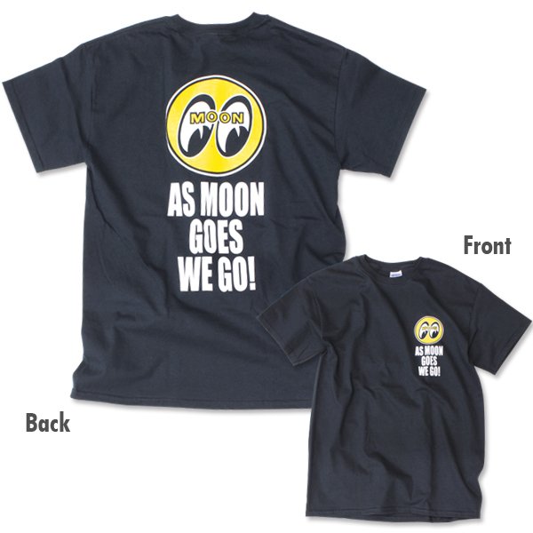 画像2: As MOON Goes We Go Tシャツ (2)