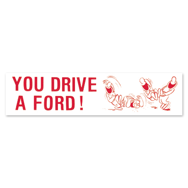 画像1: YOU DRIVE A FORD! ステッカー. (1)