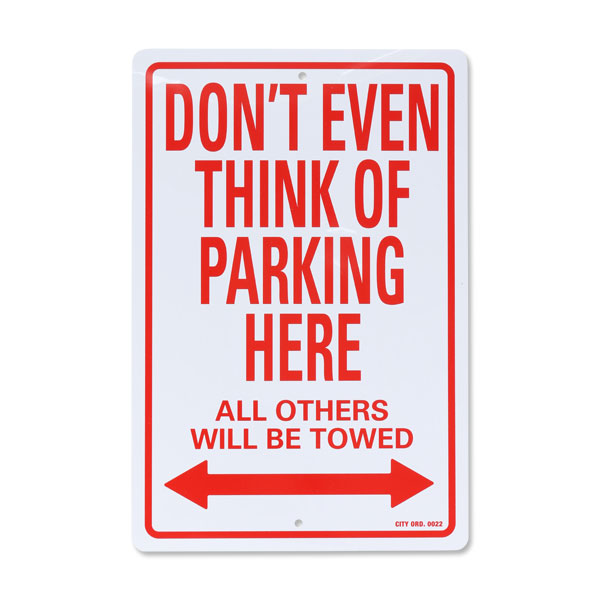 画像1: パーキング サイン ボード "DON’T EVEN THINK OF PARKING HERE" (1)